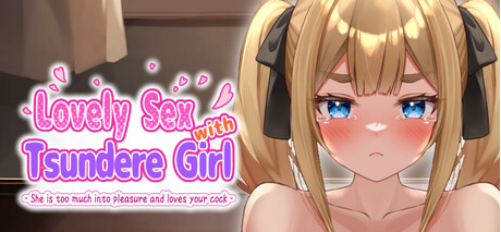 【互动SLG/抚摸触摸/Live2D/动态/PC】与傲娇女孩的爱情性爱 ～她喜欢沉浸在快感和你的阴茎中～ Steam官方中文版 [PC]-小黄鸭acgn